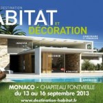Le salon de l’Habitat de Monaco du 13 au 16 septembre : Destination Habitat et Décoration